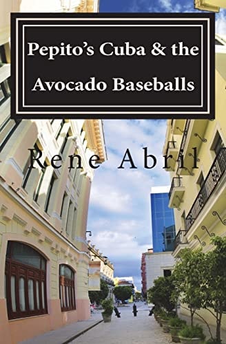 Pepito's Cuba and the Avocado Baseballs