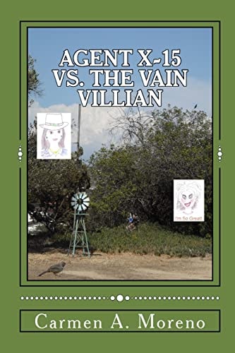 Agent X-15 Vs. the Vain Villain
