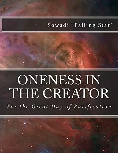 Oneness in the Creator For the Great Day of Purification