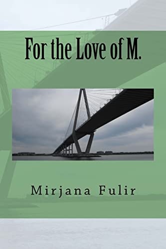 For the Love of M.