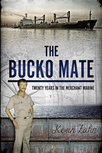 The Bucko Mate Twenty Years in the Merchant Marine