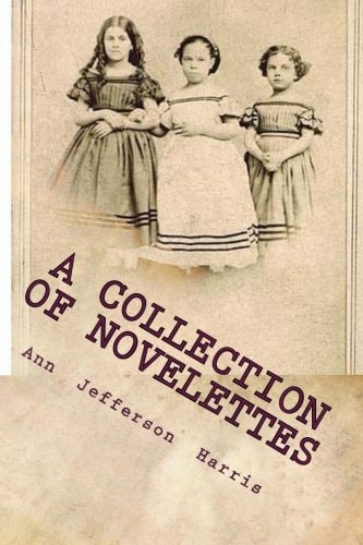 A Collection of Novelettes When Black Women Were The Prize, The Broach, Deepest Darkest Secret