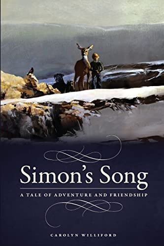 Simon's Song A Tale of Adventure and Friendship
