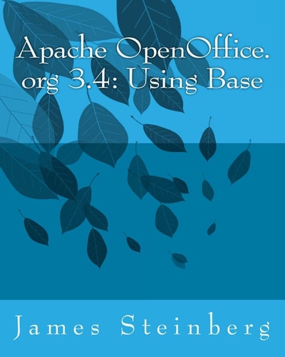 Apache OpenOffice.org 3.4 Using Base