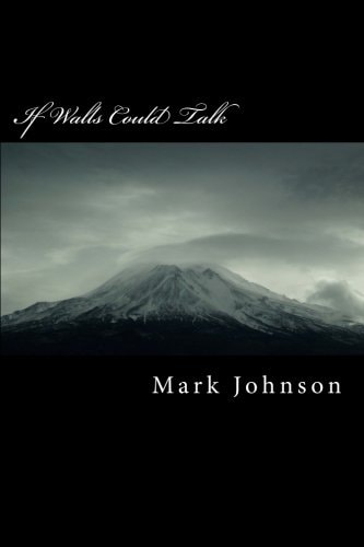 If Walls Could Talk