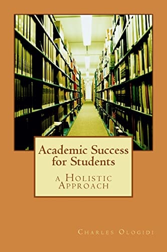 Academic Success for Students A Holistic Approach