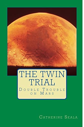 The Twin Trial Double Trouble on Mars