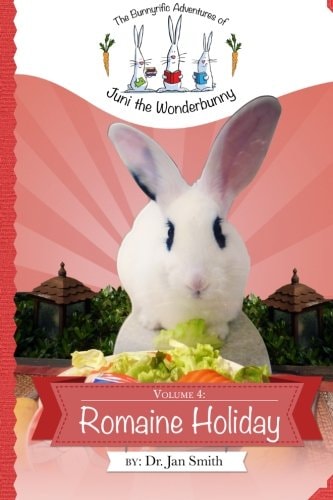 Romaine Holiday The Bunnyrific Adventures of Juni the Wonderbunny