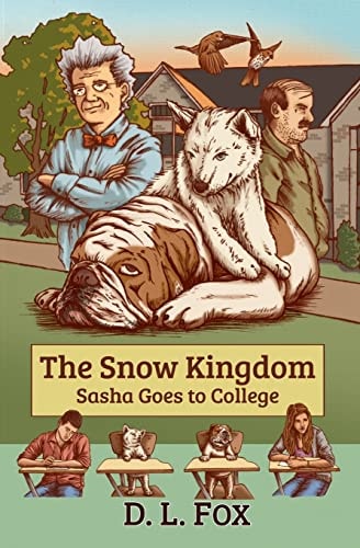 The Snow Kingdom Sasha Goes To College