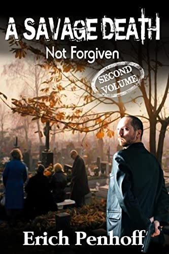 A Savage Death Not Forgiven