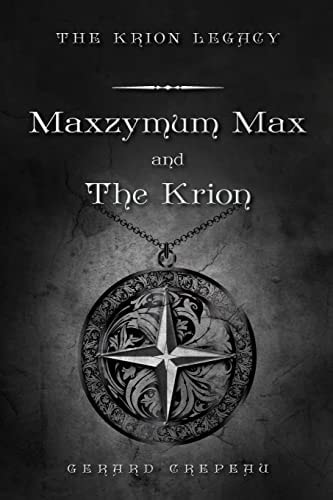 Maxzymum Max and The Krion