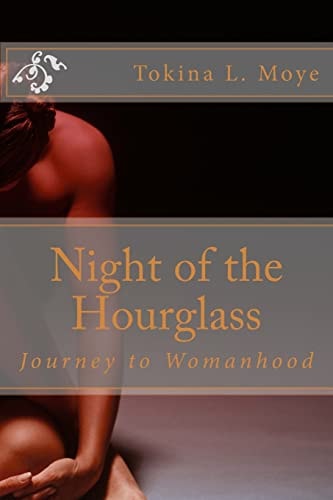 Night of the Hourglass Journey to Womanhood