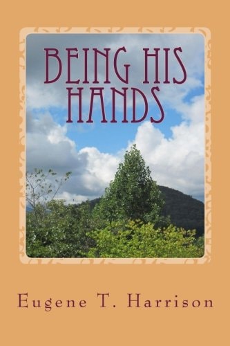 Being His Hands Reflections on Living Generously