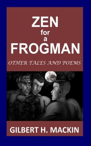 Zen for a Frogman Other Tales and Poems