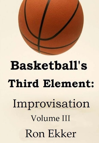 Basketball's Third Element Improvisation, Volume III