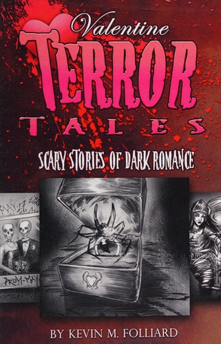 Valentine Terror Tales Scary Stories of Dark Romance
