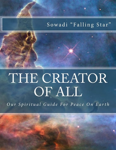 The Creator of All Our Spiritual Guide For Peace on Earth