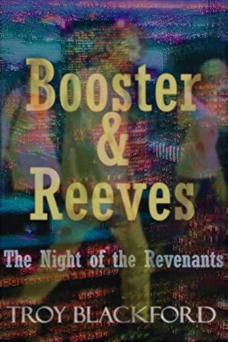Booster and Reeves The Night of the Revenants