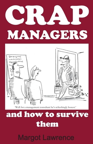 Crap Managers And How to Survive Them