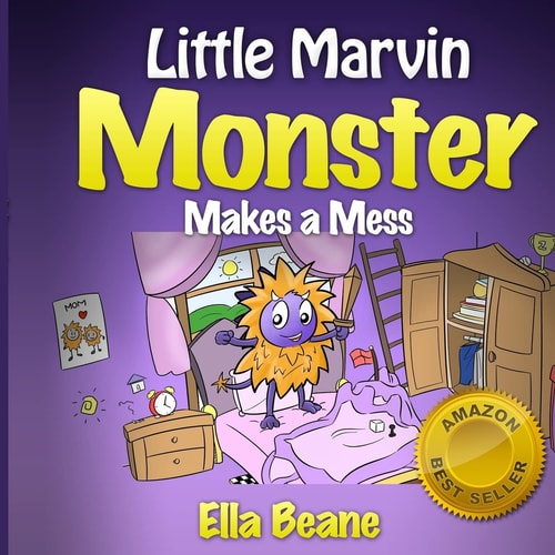 Little Marvin Monster - Makes a Mess Rhyming Children's Book for Begginers