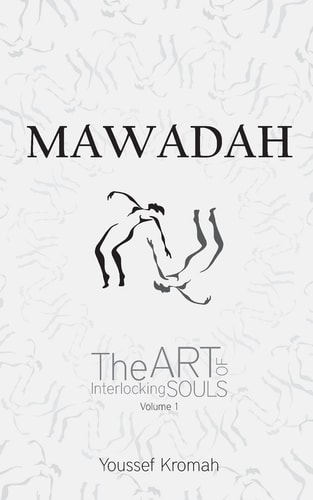 Mawadah The Art of Interlocking Souls - Vol. 1
