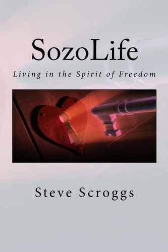 SozoLife Living in the Spirit of Freedom