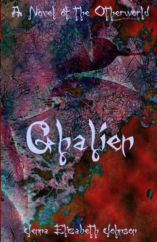 Ghalien A Novel of the Otherworld