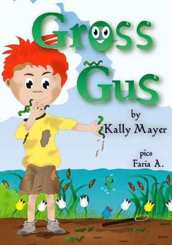 Gross Gus Funny Rhyming Picture Book for Ages 2-6