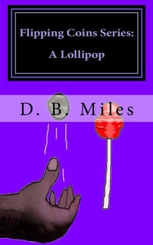 Flipping Coins Series A Lollipop