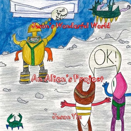 An Alien's Project Jason's Wonderful World