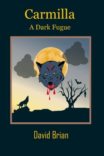 Carmilla A Dark Fugue