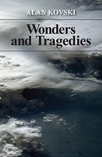 Wonders and Tragedies