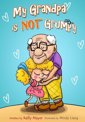 My Grandpa Is NOT Grumpy Funny Rhyming Picture Book for Beginner Readers 2-8 Years
