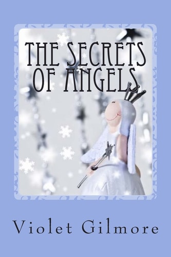 The Secrets of Angels An Erotic Victorian Escapade