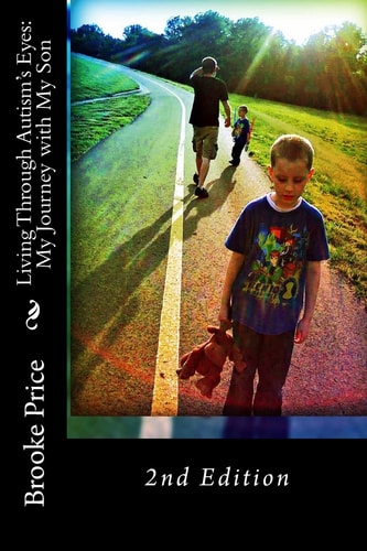 Living Through Autism's Eyes My Journey with My Son