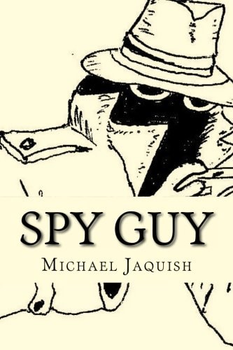 Spy Guy An Instruction Manual For Young Spies
