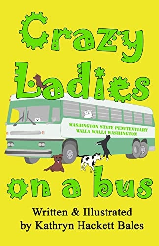 Crazy Ladies on a Bus
