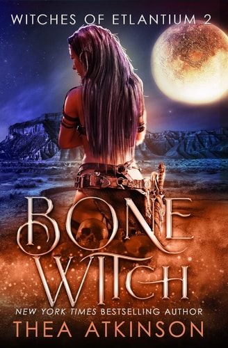 Bone Witch (Witches of Etlantium Book 3)