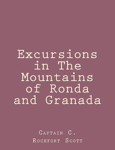 Excursions in The Mountains of Ronda and Granada
