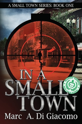 In a Small Town A Small Town Series: Book One