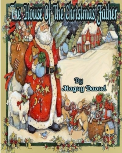 The House Of The Christmas Father