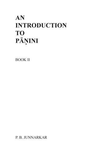 An Introduction to Panini - II