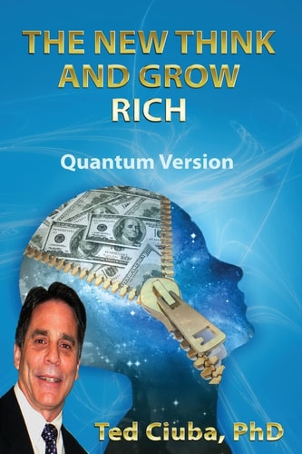 The New Think And Grow Rich QuantumVersion