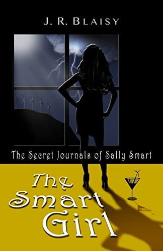 The Smart Girl The Secret Journals of Sally Smart