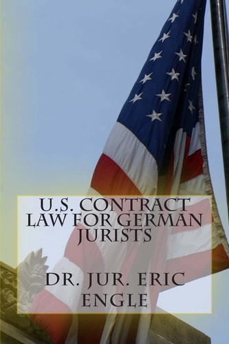 U. S. Contract Law for German Jurists