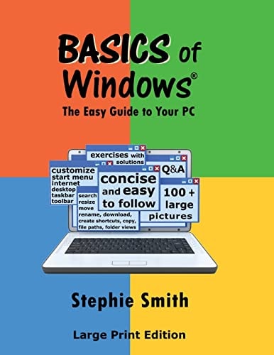 BASICS of Windows The Easy Guide to Your PC