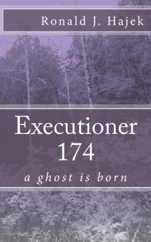 Executioner 174 A Ghost Is Born