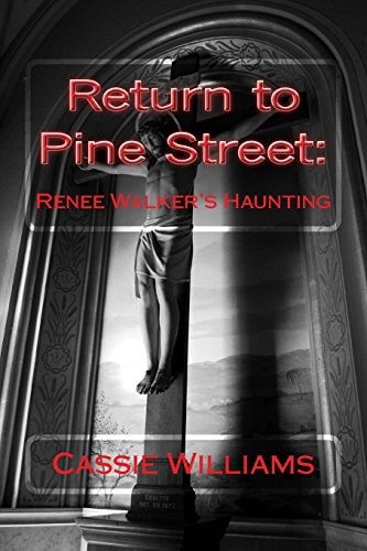 Return to Pine Street Renee Walker's Haunting