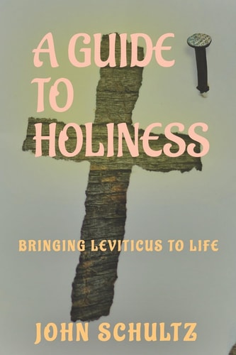 A Guide To Holiness A Practical Study on Leviticus