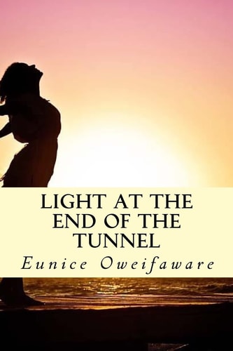 Light at the End of Tunnel Light at End of Tunnel